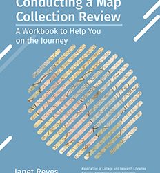 Conducting a map collection review: a workbook to help you on the journey